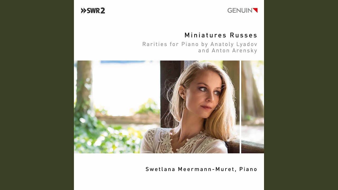 Swetlana Meermann-Muret — Lyadov — Valse Op. 9 No. 1